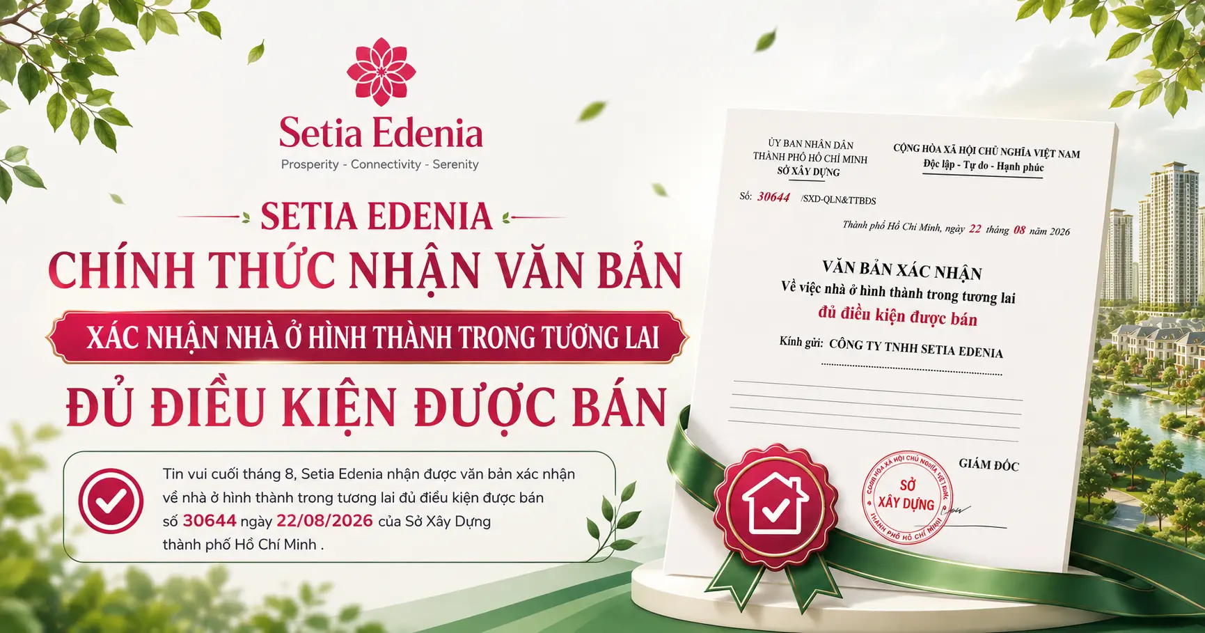 SETIA EDENIA CHÍNH THỨC NHẬN VĂN BẢN XÁC NHẬN NHÀ Ở HÌNH THÀNH TRONG TƯƠNG LAI ĐỦ ĐIỀU KIỆN ĐƯỢC BÁN